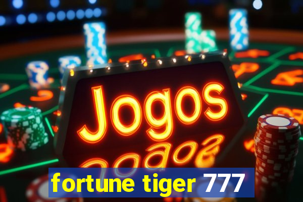 fortune tiger 777