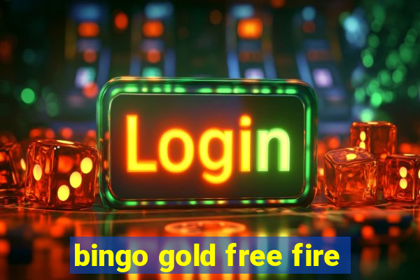 bingo gold free fire