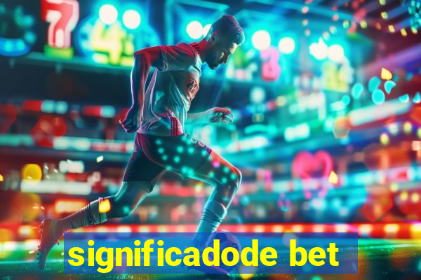 significadode bet