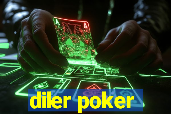 diler poker