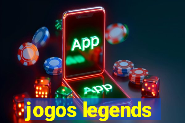 jogos legends