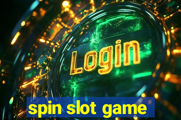 spin slot game