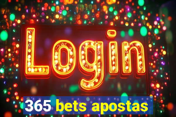 365 bets apostas