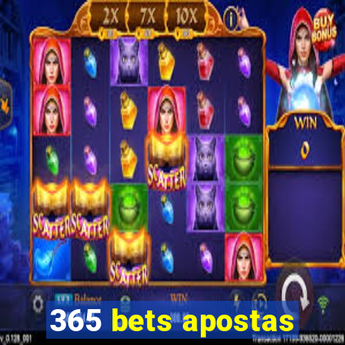 365 bets apostas