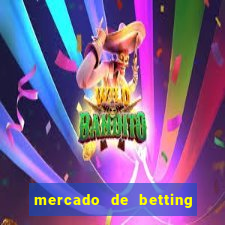 mercado de betting no brasil