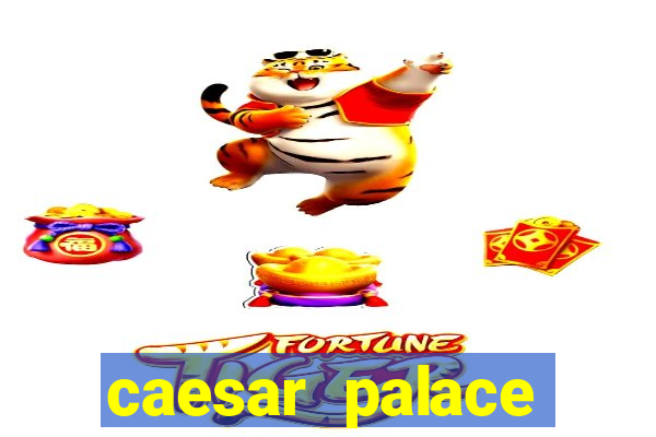 caesar palace online casino