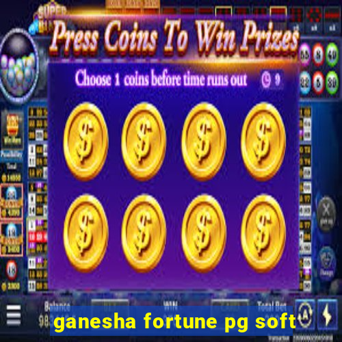 ganesha fortune pg soft