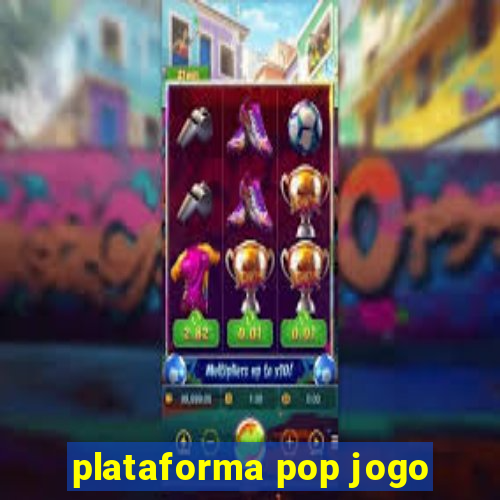 plataforma pop jogo