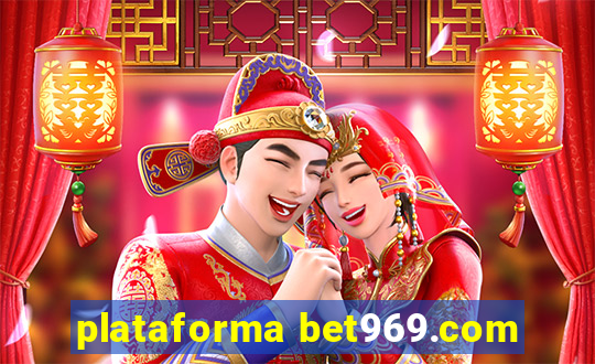 plataforma bet969.com