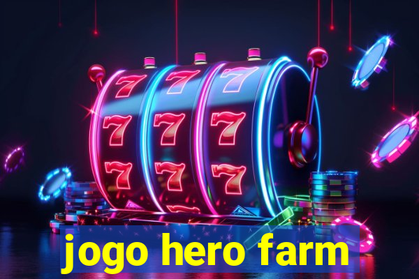 jogo hero farm