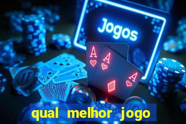 qual melhor jogo do tigre para ganhar dinheiro