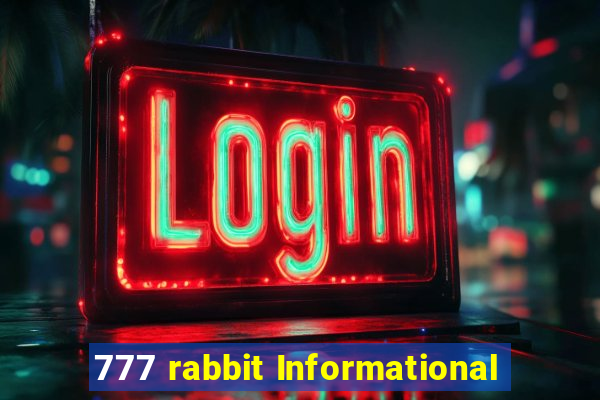 777 rabbit Informational