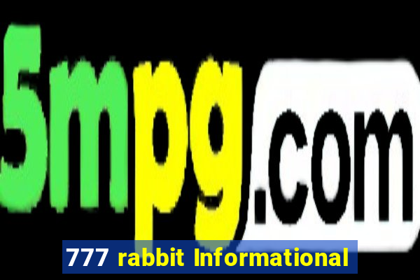 777 rabbit Informational