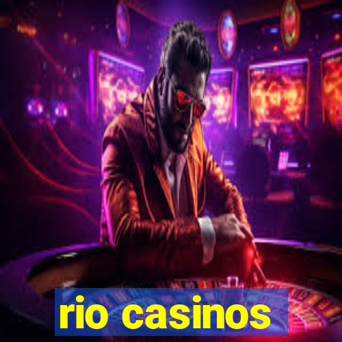 rio casinos