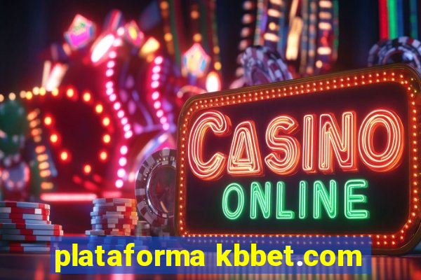 plataforma kbbet.com