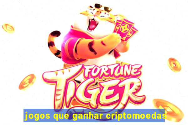 jogos que ganhar criptomoedas