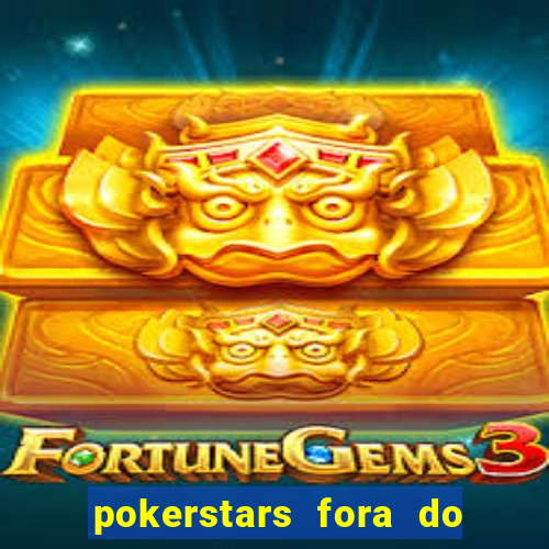 pokerstars fora do ar hoje