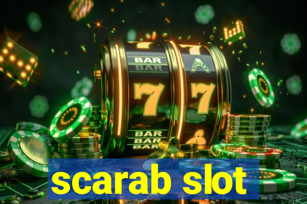 scarab slot