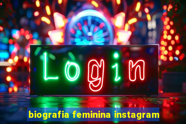 biografia feminina instagram