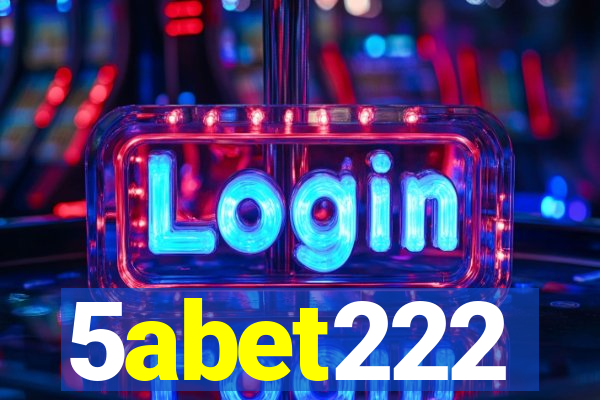 5abet222