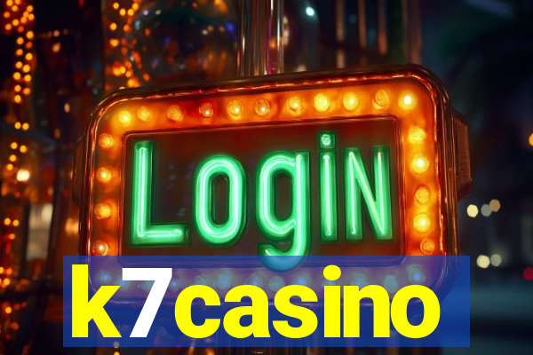 k7casino