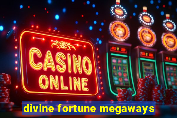 divine fortune megaways