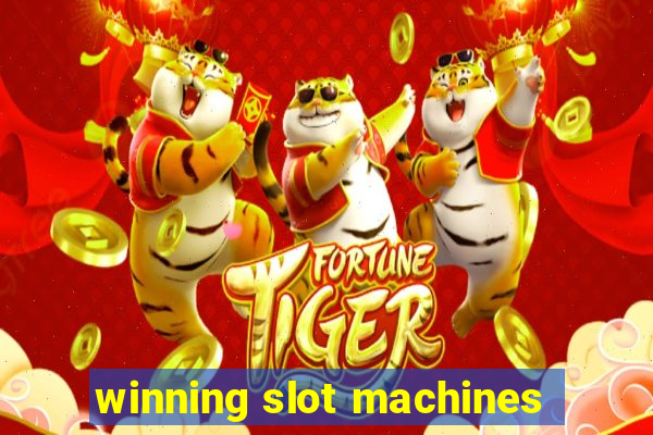 winning slot machines