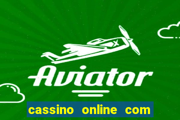 cassino online com bonus de cadastro