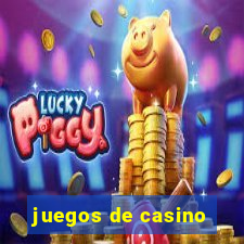 juegos de casino