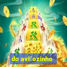 do avi茫ozinho