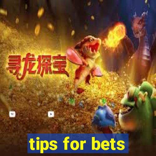 tips for bets