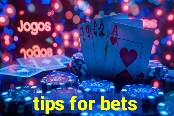 tips for bets