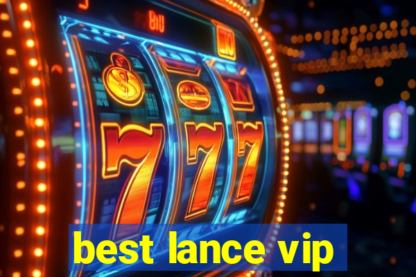 best lance vip