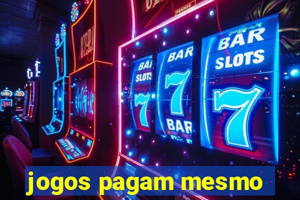 jogos pagam mesmo