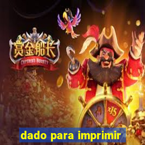 dado para imprimir