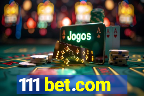 111 bet.com