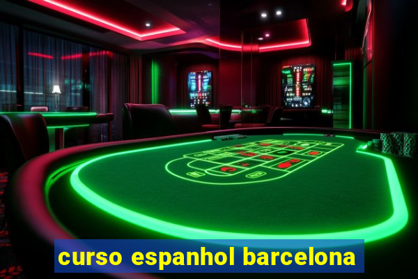 curso espanhol barcelona