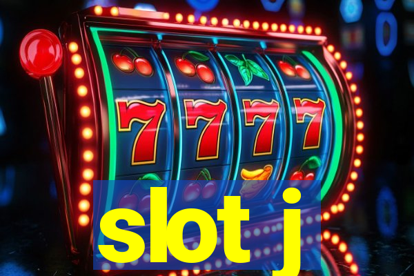 slot j