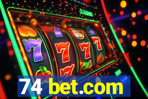 74 bet.com