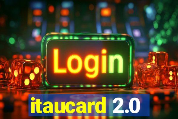 itaucard 2.0