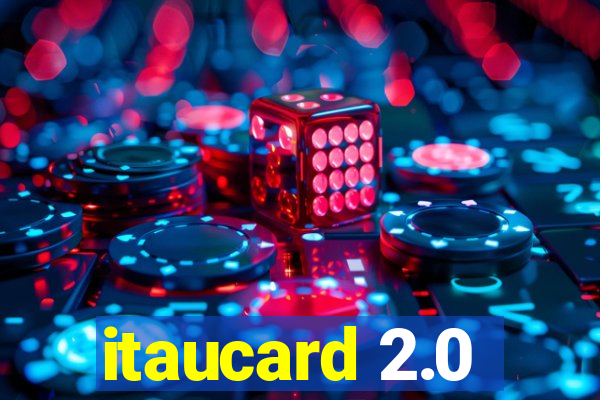 itaucard 2.0