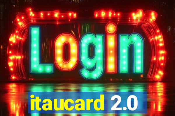 itaucard 2.0