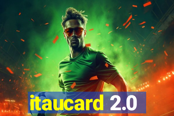 itaucard 2.0