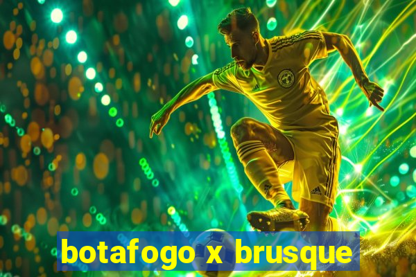 botafogo x brusque