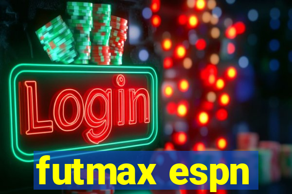 futmax espn