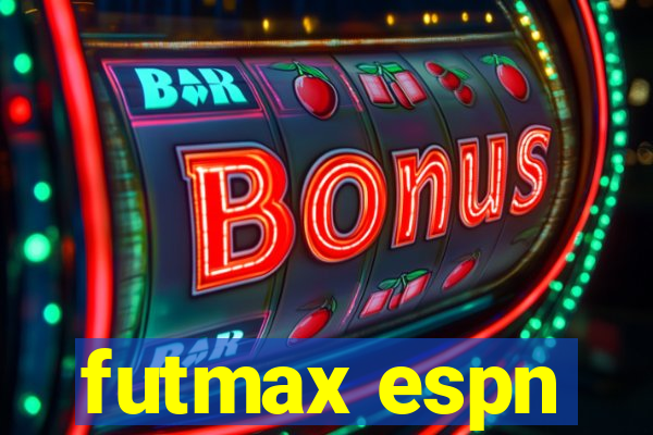 futmax espn