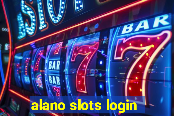 alano slots login