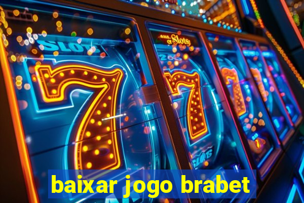 baixar jogo brabet