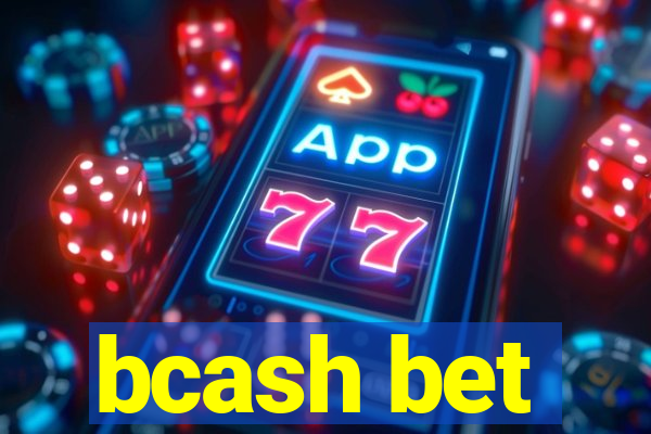 bcash bet