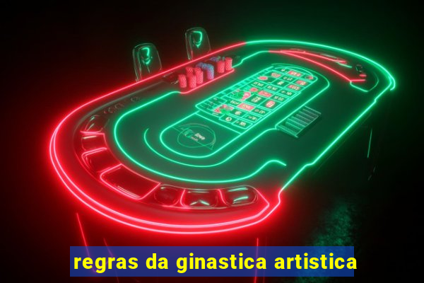 regras da ginastica artistica